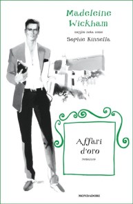 Affari-doro-Madeleine-Wickham-Sophie-Kinsella-e1443113261850
